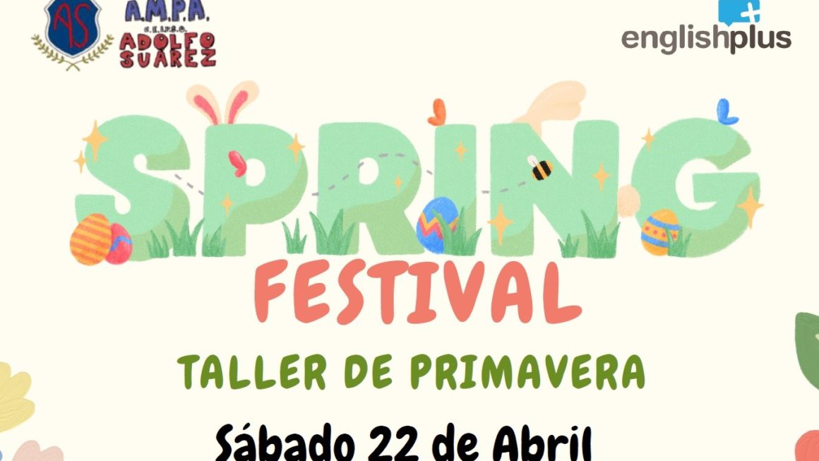 Nueva Actividad Spring Festival!! 22 de abril
